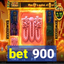 bet 900